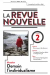 La revue nouvelle, 75e année, numéro 2 - 2020 - Demain l'individualisme