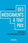 Des médicaments à tout prix