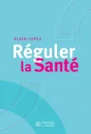 Réguler la Santé