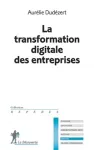 La transformation digitale des entreprises