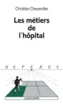 Les métiers de l'hôpital