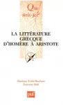La littérature grecque d'Homère à Aristote