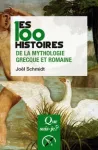 Les 100 histoires de la mythologie grecque et romaine