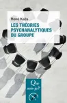 Les théories psychanalytiques du groupe