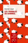 Les troubles du sommeil