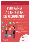 S'entraîner à l'entretien de recrutement (même à la dernière minute)