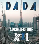 n°246 - mai 2020 - Architecture XXL (Bulletin de Dada, n°246 [01/05/2020])