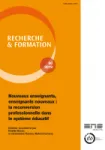 Recherche & formation, N°90 - 2019 - Nouveaux enseignants, enseignants nouveaux