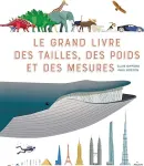 Le grand livre des tailles, des poids et des mesures