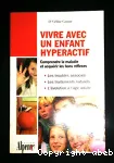 Vivre avec un enfant hyperactif