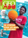 Géo Ado, N°210 - août 2020 - De l'espoir pour les ados de Chicago