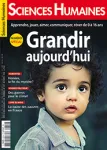 Sciences humaines, N°329 - Octobre 2020 - Grandir aujourd'hui