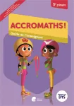 Accromaths ! 5e primaire : guide de l'enseignant