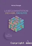 La réglementation des ASBL facilitée