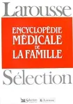 Encyclopédie médicale de la famille