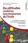 Des difficultés scolaires aux ressources de l'école