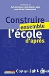 Construire ensemble l'école d'après