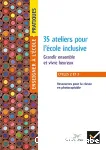 35 ateliers pour l'école inclusive