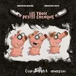 Les trois petits cochons