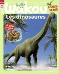 Wakou, HS 45 - Novembre - décembre 2020 - Les dinosaures