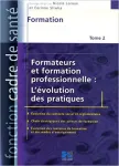 Formateurs et formation professionnelle. [Tome 2], L'évolution des pratiques