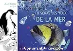 Tu seras les yeux de la mer