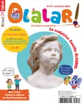 Olalar !, N°47 - Novembre 2020 - La sculptrice Camille Claudel