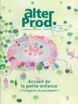 Alter Prod, S/N - Octobre 2020 - Accueil de la petite enfance