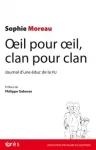 Œil pour œil, clan pour clan