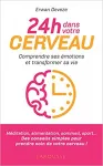 24h dans votre cerveau