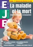 EJE Journal, N°85 - Octobre - novembre 2020 - La maladie et la mort