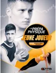 La prépa physique du jeune joueur