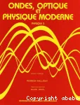 Ondes, optique et physique moderne : Physique