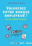 Valorisez votre marque employeur!