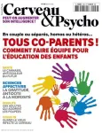 Cerveau & psycho, n°128 - janvier 2021 - Tous co-parents !