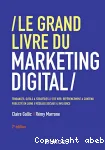 Le grand livre du marketing digital