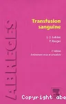 Transfusion sanguine