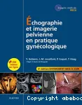 Échographie et imagerie pelvienne en pratique gynécologique