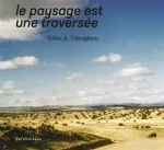 Le paysage est une traversée