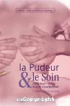 La pudeur et le soin