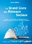 Le Grand Livre des Réseaux Sociaux