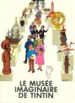 Le musée imaginaire de Tintin