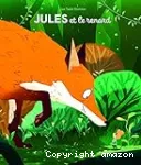 Jules et le renard