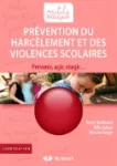 Prévention du harcèlement et des violences scolaires