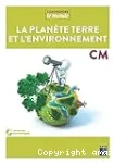 Comprendre le monde. La planète Terre et l'environnement