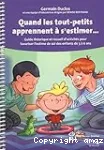 Quand les tout-petits apprennent à s'estimer