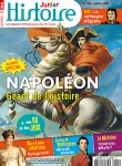Histoire Junior, N°105 - mars 2021 - Napoléon, géant de l'Histoire
