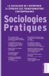 Sociologies pratiques, Hors-série - 2021 - La sociologie de l’entreprise à l’épreuve des transformations contemporaines