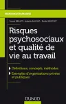 Risques psychosociaux et qualité de vie au travail