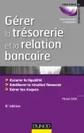 Gérer la trésorerie et la relation bancaire